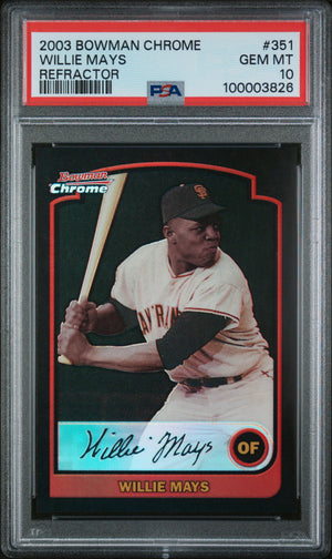 Willie Mays 2003 Bowman Chrome Refractor San Francisco Giants Baseball Card #351 Graded PSA 10 Cert #100003826-Powers Sports Memorabilia