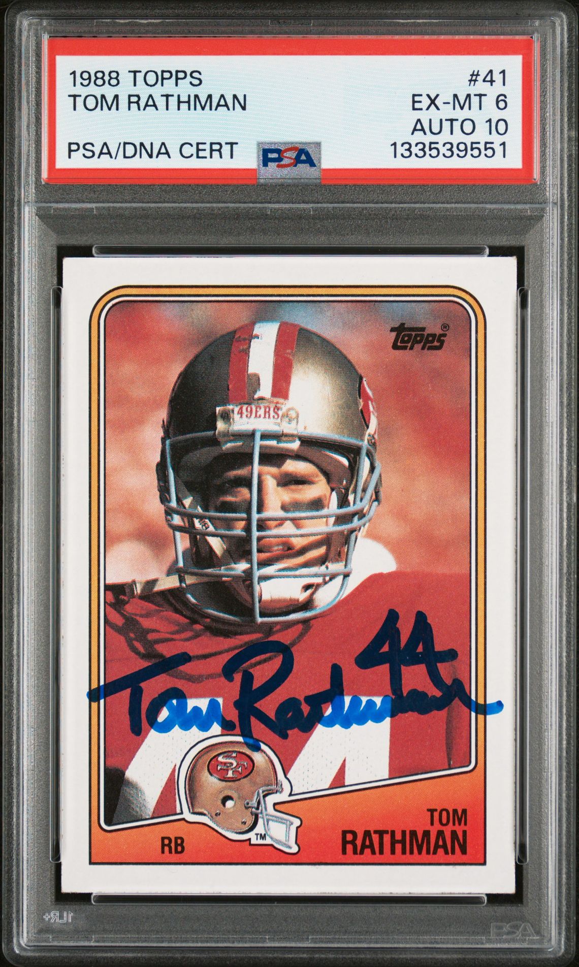 Tom Rathman 1988 Topps Signed Football Rookie Card #41 Graded PSA 6 Auto 10 Cert #133539551-Powers Sports Memorabilia