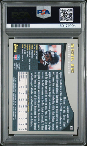 Michael Vick 2001 Topps Atlanta Falcons Signed Football RC Rookie Card #311 Graded PSA 8 Auto 10 Cert #150171004