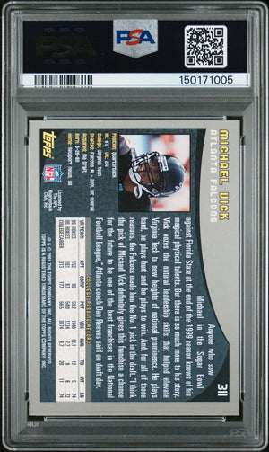 Michael Vick 2001 Topps Atlanta Falcons Signed Football RC Rookie Card #311 Graded PSA 6 Auto 10 Cert #150171005