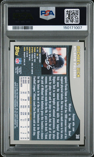 Michael Vick 2001 Topps Atlanta Falcons Signed Football RC Rookie Card #311 Graded PSA 10 Auto 10 Cert #150171007