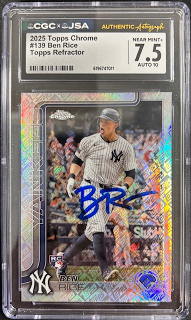 Ben Rice 2025 Topps Chrome Topps Refractor Rookie Card #139 CGC 7.5 Auto 10