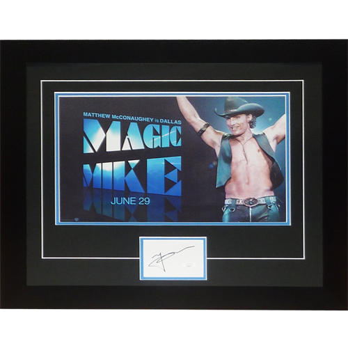 Magic Mike 11x17 Movie Poster Deluxe Framed with Matthew McConaughey Autograph - JSA | Collectible Memorabilia-Powers Sports Memorabilia