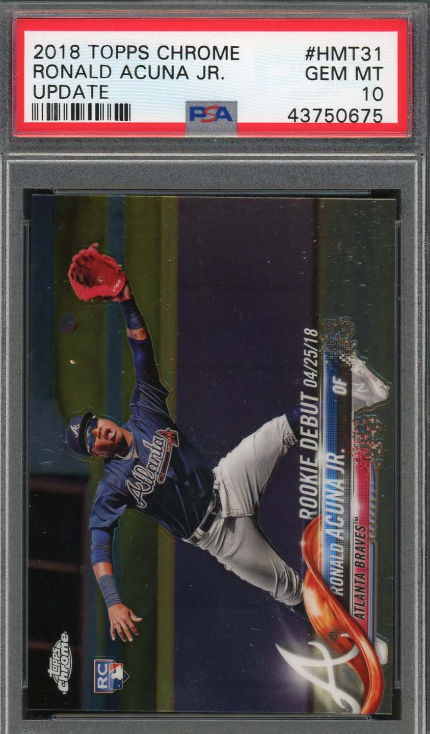 Ronald Acuna Jr 2018 Topps Chrome Update Baseball Rookie Card RC #HMT31 Graded PSA 10 GEM MINT-Powers Sports Memorabilia