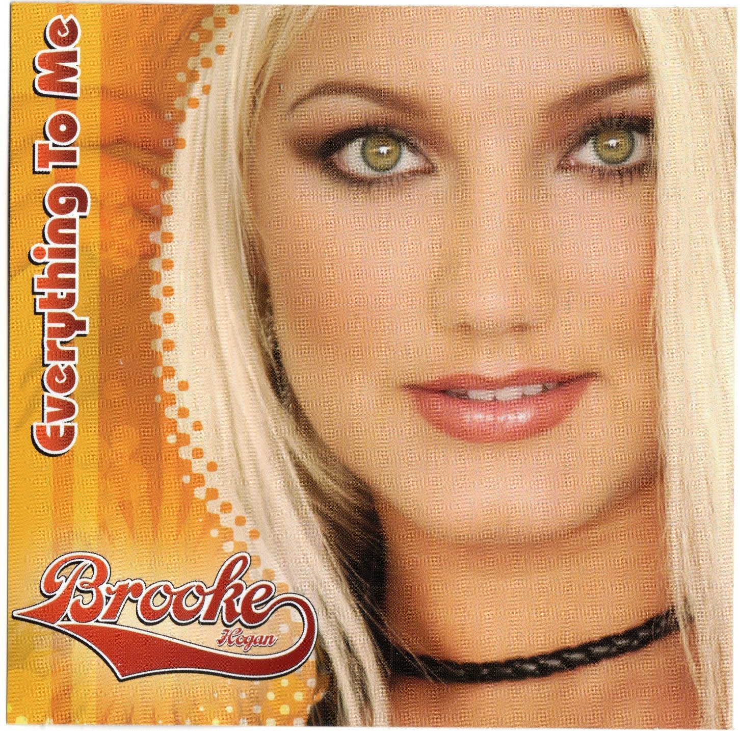 Brooke Hogan Signed Everything To Me CD Disc With Cover - Beckett-Powers Sports Memorabilia
