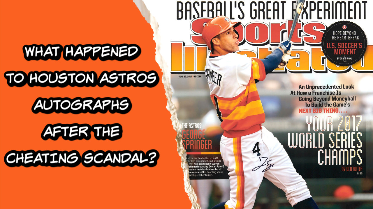 How did the Houston Astros Cheating Scandal Affect Their Autographs