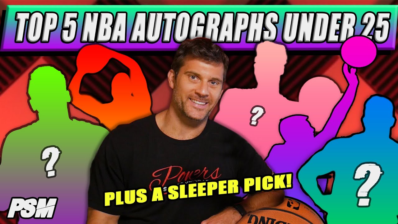 Top 5 NBA Autographs UNDER 25! Including a Sleeper Pick...