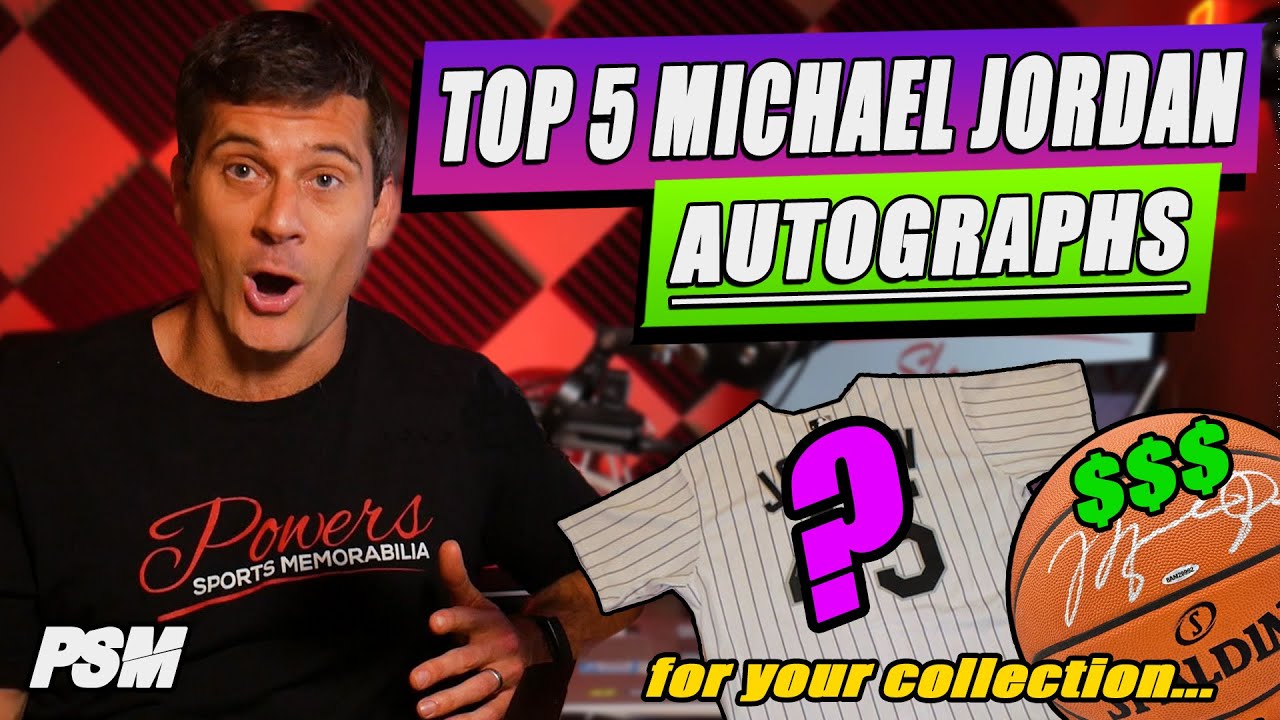 TOP 5 MICHAEL JORDAN Autographs You NEED In Your Collection!