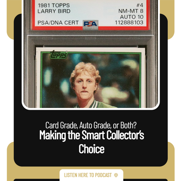 PSA Grading Guide: Card Grade, Autograph, or Both - Powers Sports ...