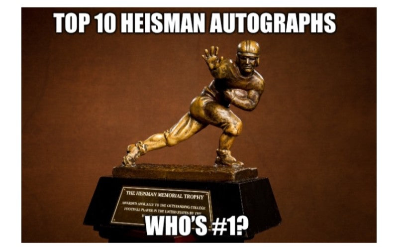 Top 10 Heisman Trophy Autographs - Powers Sports Memorabilia Show