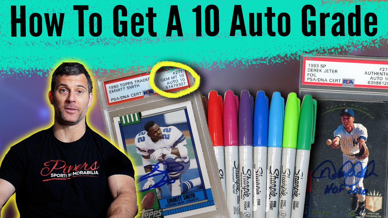 How to Get a PSA 10 Autograph Grade On Your Next Sports Card