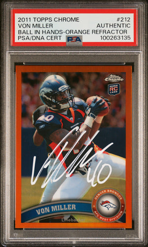 Von Miller 2011 Topps Chrome Orange Refractor Rookie Card #212 Auto PSA 00263135-Powers Sports Memorabilia
