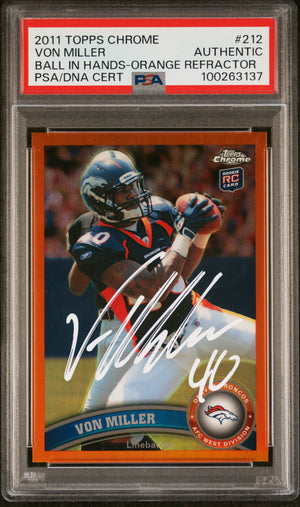 Von Miller 2011 Topps Chrome Orange Refractor Rookie Card #212 Auto PSA 00263137-Powers Sports Memorabilia