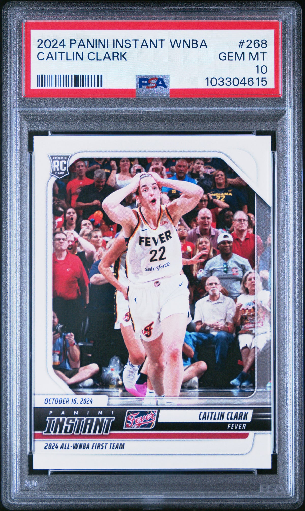 Caitlin Clark 2024 Panini Instant WNBA 1st Team Indiana Fever Basketball Rookie Card RC #268 Graded PSA 10 Cert #103304615