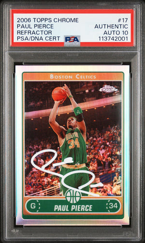 Paul Pierce 2006 Topps Chrome Refractor Signed Card #17 Auto Graded PSA 10 42001-Powers Sports Memorabilia