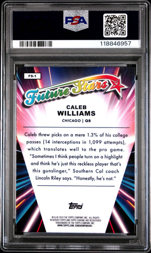 Caleb Williams 2024 Topps Chrome Future Stars Rookie Football Card #FS1 Graded PSA 10 Cert #118846957-Powers Sports Memorabilia