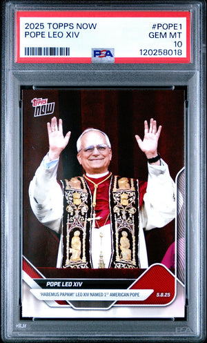 Pope Leo XIV 2025 Topps Now Card #POPE1 Graded PSA 10 120258018