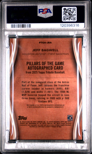 Jeff Bagwell 2025 Topps Tribute Pillars of the Game Signed Baseball Card #JBA Graded PSA Authentic 179/199 Cert #120396316-Powers Sports Memorabilia