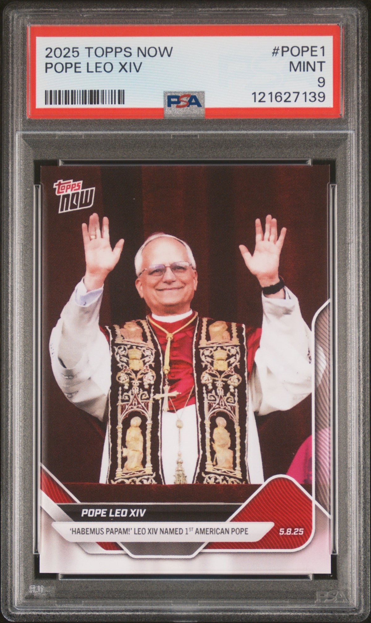 Pope Leo XIV 2025 Topps Now 1st American Pope Card #POPE1 Graded PSA 9 Cert #121627139-Powers Sports Memorabilia