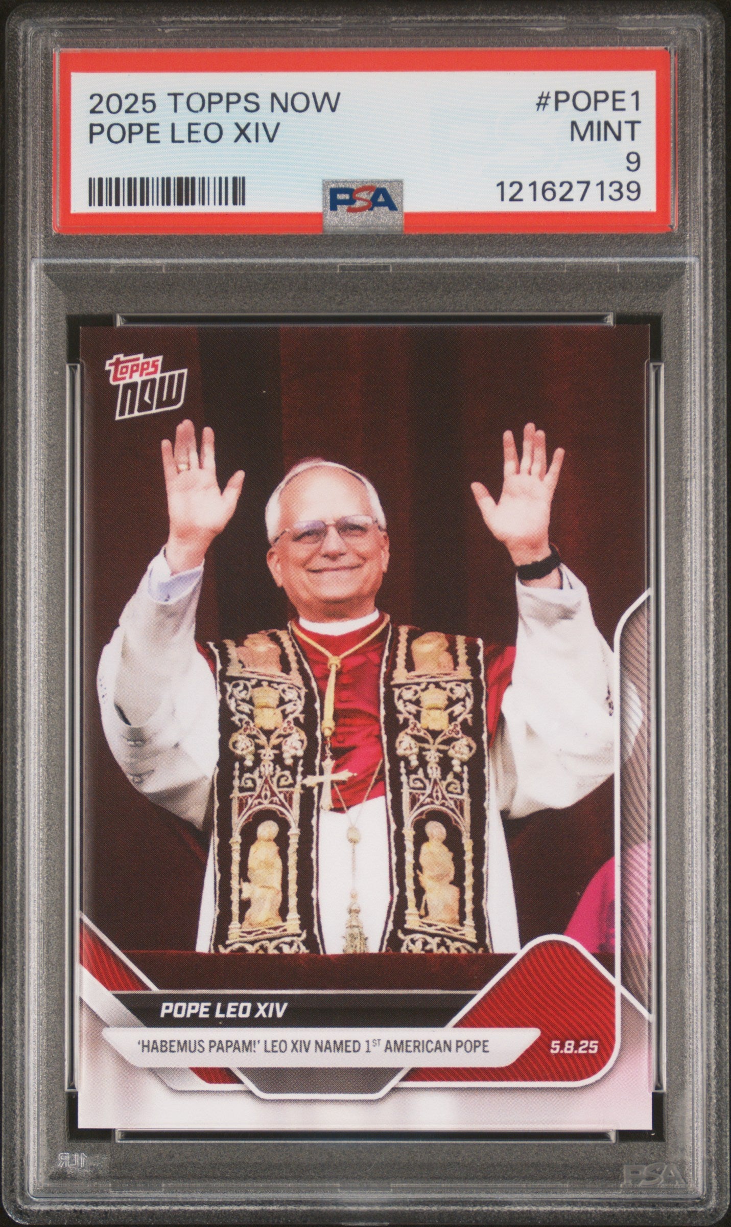 Pope Leo XIV 2025 Topps Now 1st American Pope Card #POPE1 Graded PSA 9 Cert #121627139-Powers Sports Memorabilia
