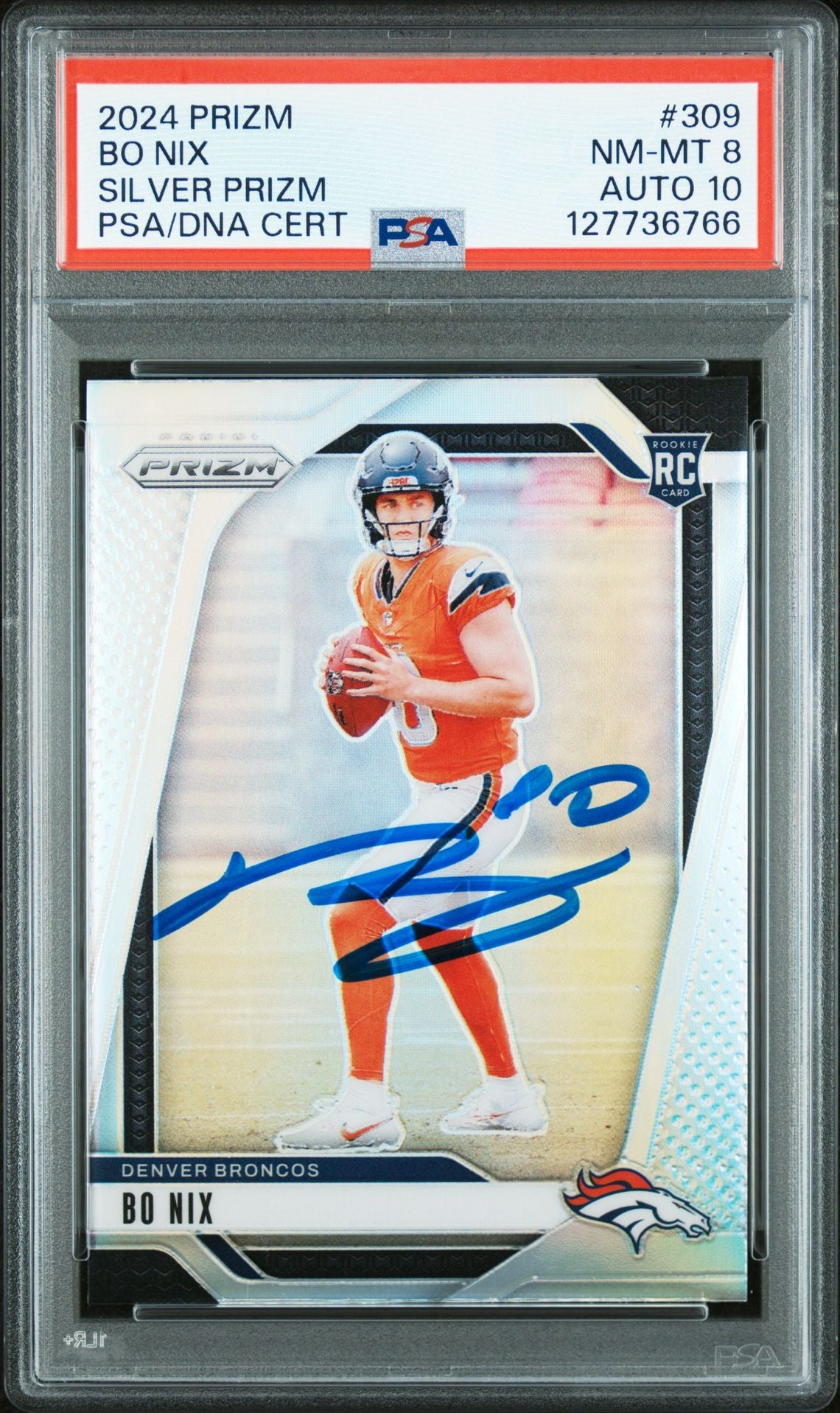 Bo Nix 2024 Prizm Silver Signed Football Rookie Card #309 Graded PSA 8 Auto 10 Cert #127736766-Powers Sports Memorabilia