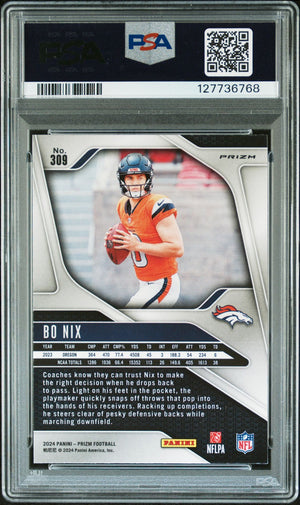 Bo Nix 2024 Prizm Silver Signed Football Rookie Card #309 Graded PSA 9 Auto 10 Cert #127736768