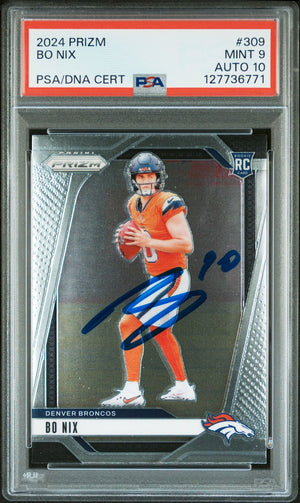 Bo Nix 2024 Prizm Signed Football Rookie Card #309 Graded PSA 9 Auto 10 Cert #127736771