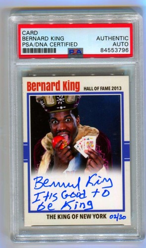 Bernard King Custom Card LE /30 It's Good to be King Insc. Signed Auto PSA DNA-Powers Sports Memorabilia