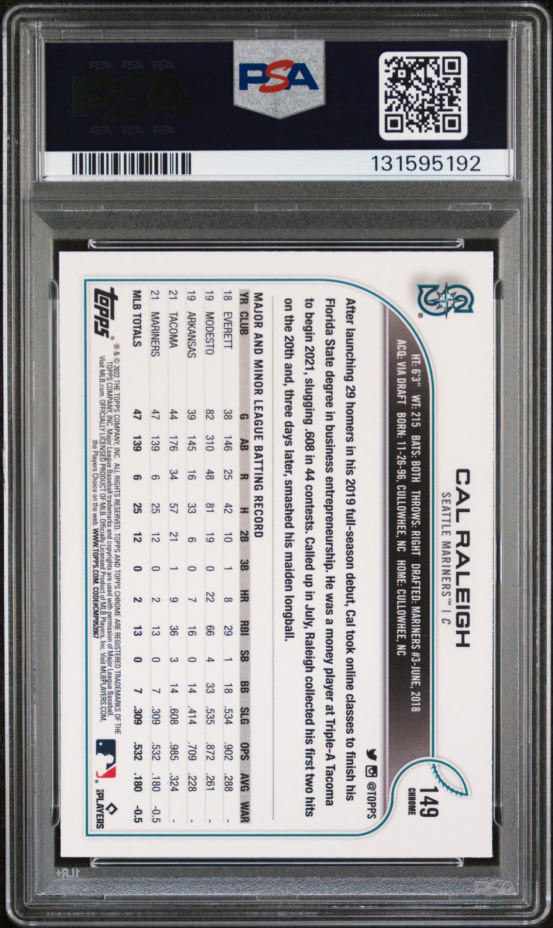 Cal Raleigh 2022 Topps Chrome Rookie Baseball Rookie Card #149 Graded PSA 10 Cert #131595192-Powers Sports Memorabilia
