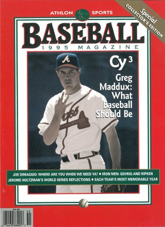 Greg Maddux unsigned Atlanta Braves 1995 MLB Baseball Special Collector's Edition Magazine-Powers Sports Memorabilia
