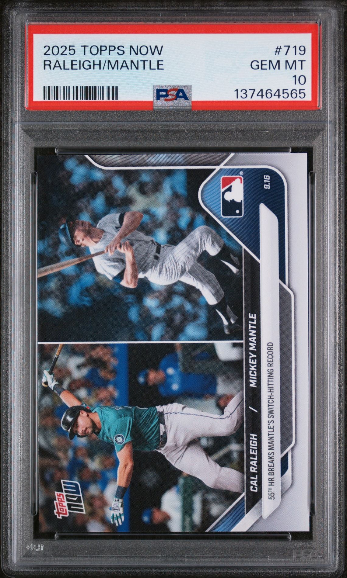 Cal Raleigh Mickey Mantle 2025 Topps Now Baseball Card #719 Graded PSA 10 Cert #137464565-Powers Sports Memorabilia