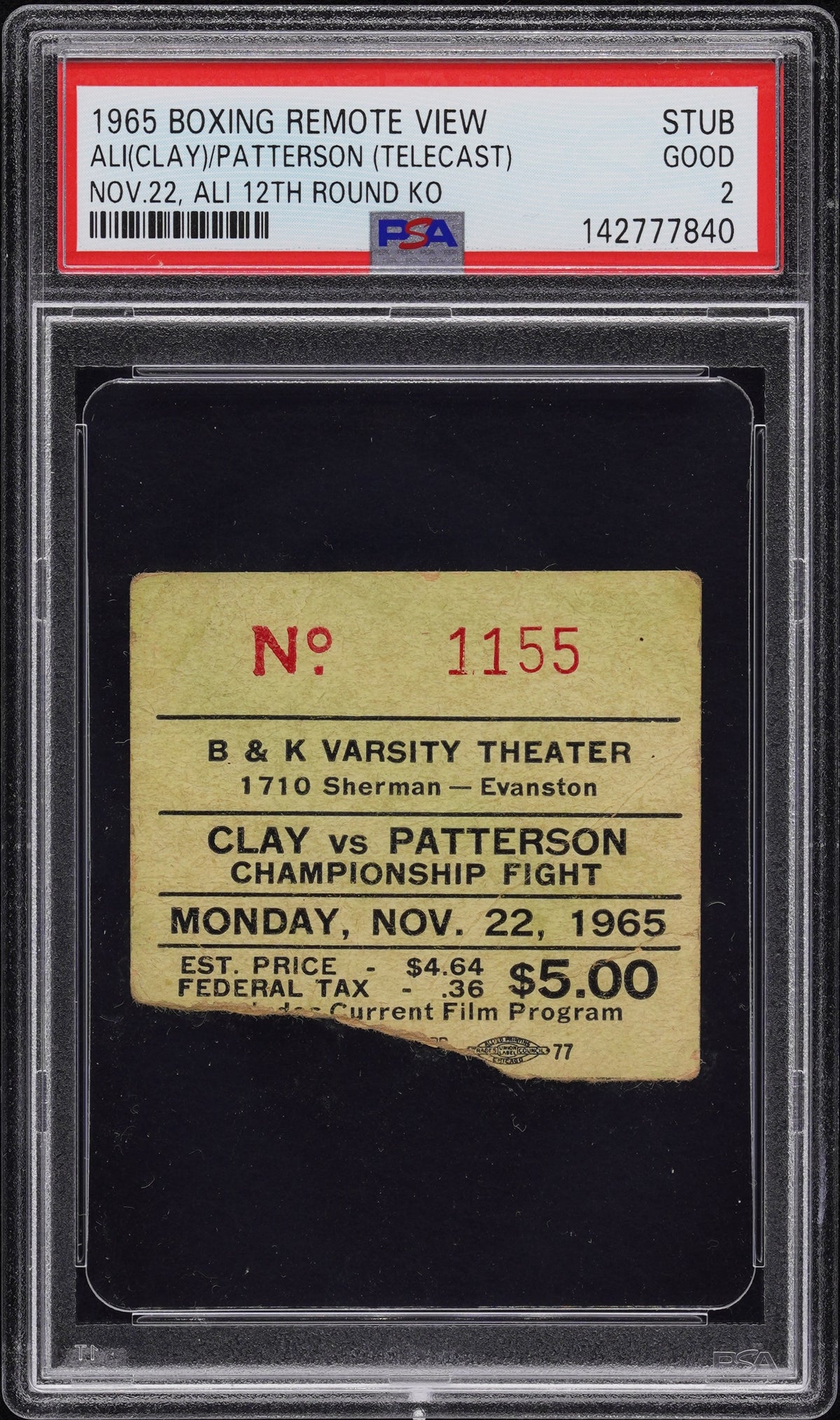 Muhammad Ali (Cassius Clay) vs Floyd Patterson 1965 Boxing Remote View Ticket Stub Nov. 22 Championship Fight Graded PSA 2 Cert #142777840-Powers Sports Memorabilia
