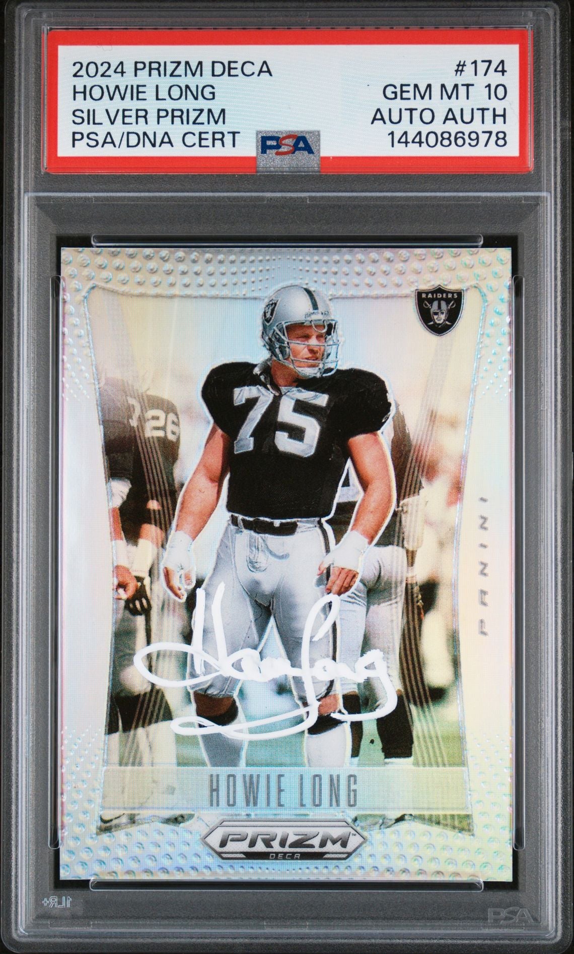 Howie Long 2024 Panini Prizm Deca Silver Oakland Raiders Signed Football Card #174 Authentic Auto Graded PSA 10 Cert #144086978-Powers Sports Memorabilia