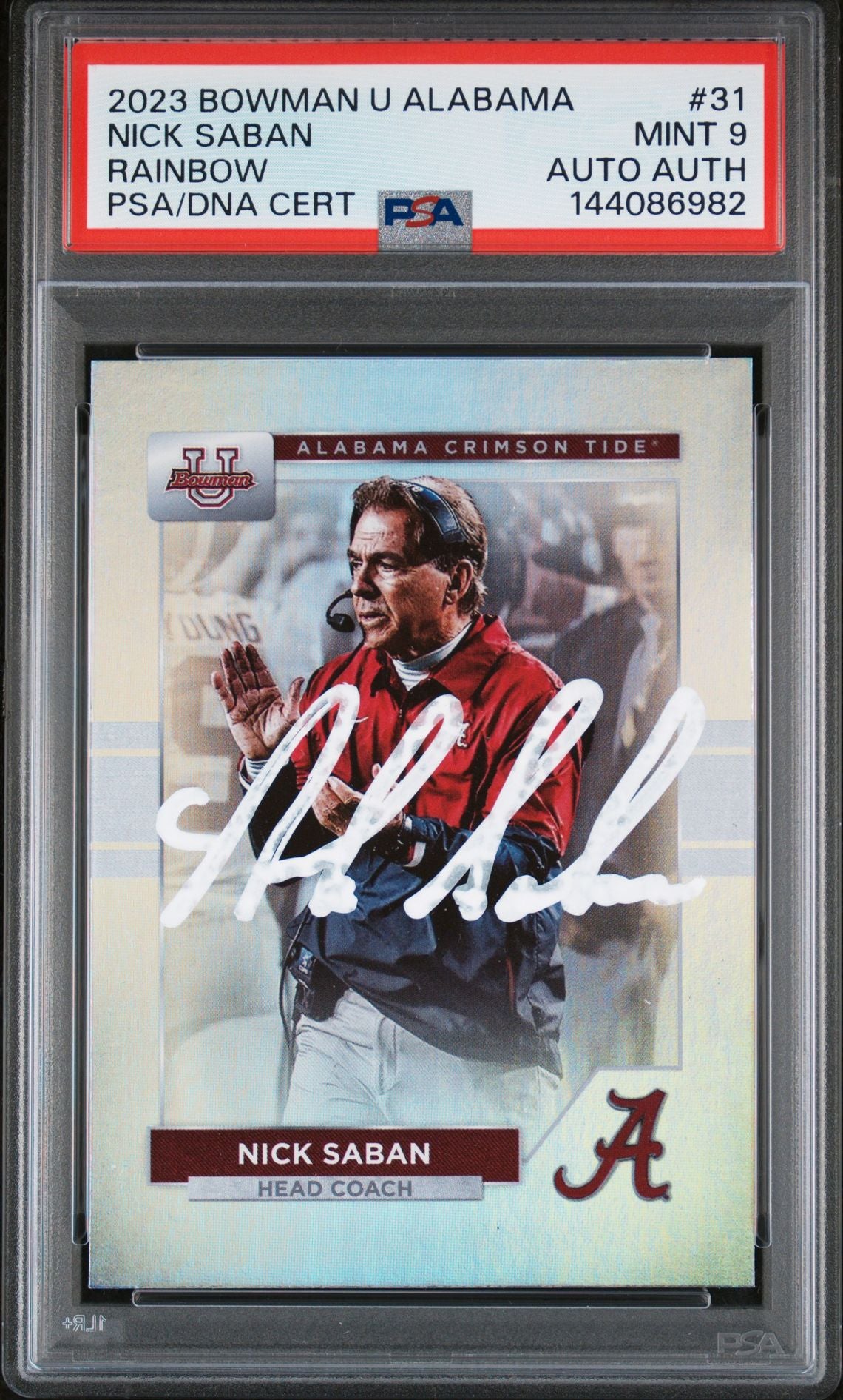 Nick Saban 2023 Bowman U Alabama Crimson Tide Rainbow Signed Football Card #31 Authentic Auto Graded PSA 9 Cert #144086982-Powers Sports Memorabilia