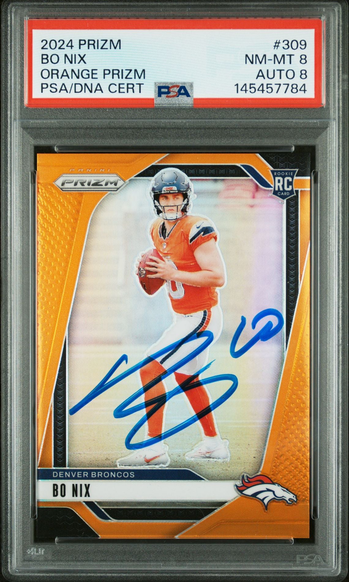 Bo Nix 2024 Panini Prizm Orange Prizm Denver Broncos Signed Football RC Rookie Card #309 149/249 Graded PSA 8 Auto 8 Cert #145457784-Powers Sports Memorabilia