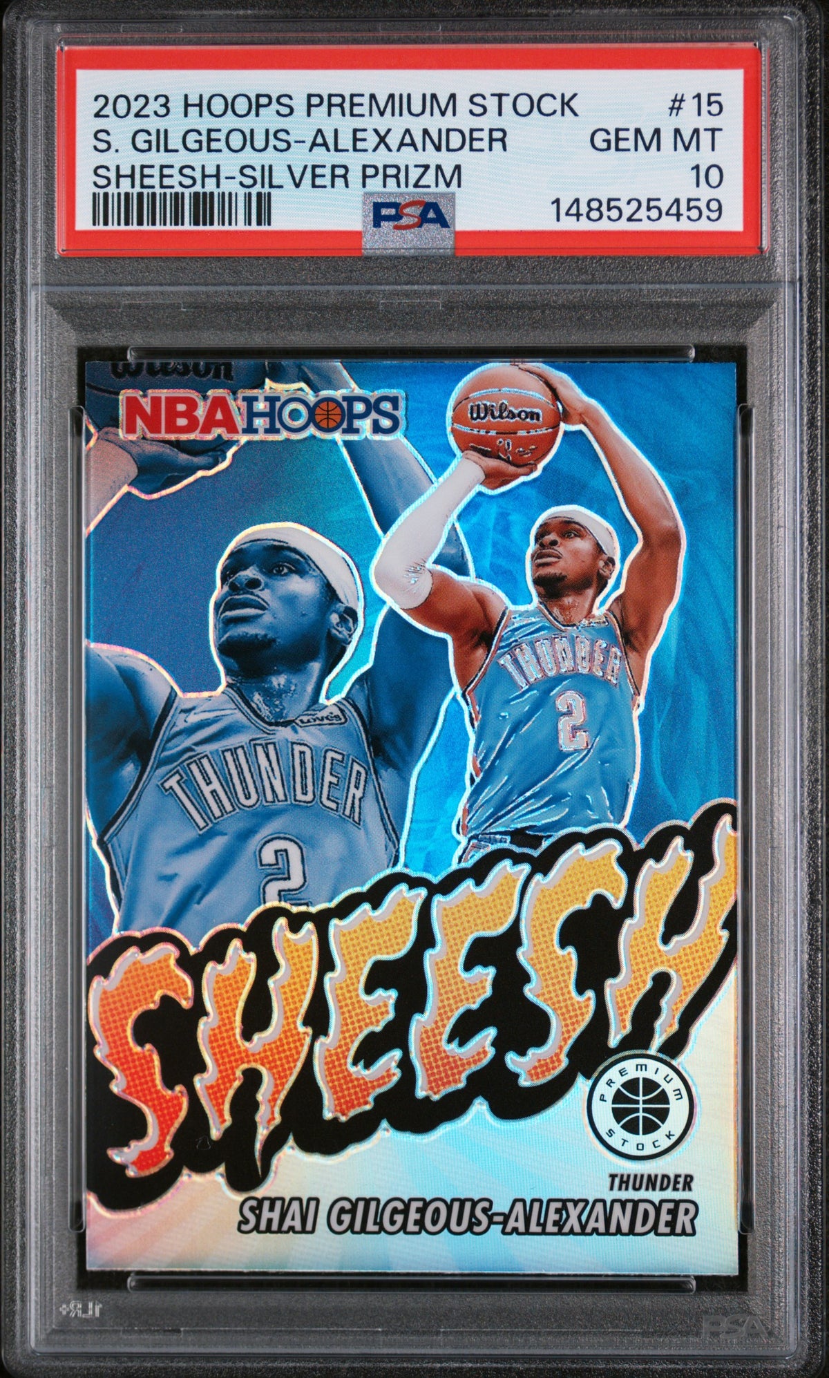 Shai Gilgeous-Alexander 2023 Hoops Premium Stock Sheesh Silver Prizm Basketball Card #15 Graded PSA 10 Cert #148525459-Powers Sports Memorabilia