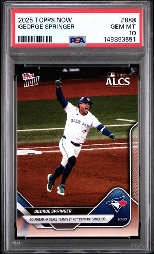 George Springer 2025 Topps Now Toronto Blue Jays ALCS Home Run Baseball Card #888 Graded PSA 10 Cert #149393651-Powers Sports Memorabilia