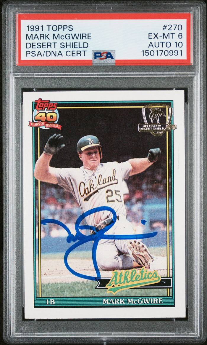 Mark McGwire 1991 Topps Desert Shield Signed Oakland Athletics Baseball Card #270 Graded PSA 6 Auto 10 Cert #150170991