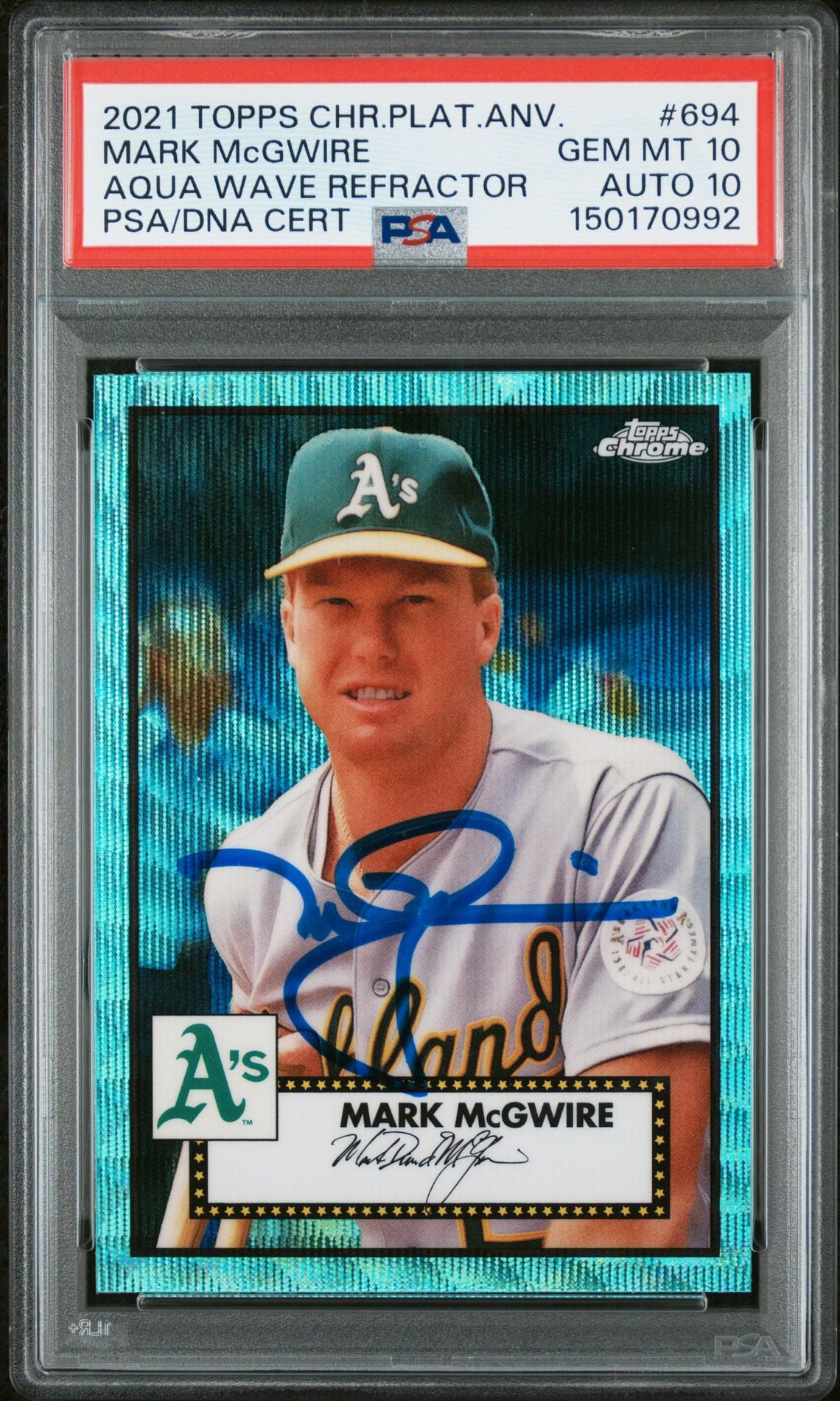 Mark McGwire 2021 Topps Chrome Platinum Anniversary Aqua Wave Refractor Signed Baseball Card #694 Graded PSA 10 Auto 10 Cert #150170992