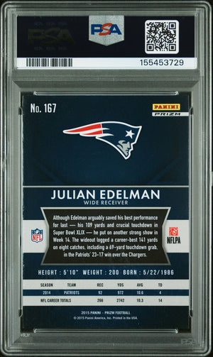Julian Edelman 2015 Panini Prizm Red White Blue New England Patriots Signed Football Card #167 Graded PSA 9 Auto 10 Cert #155453729
