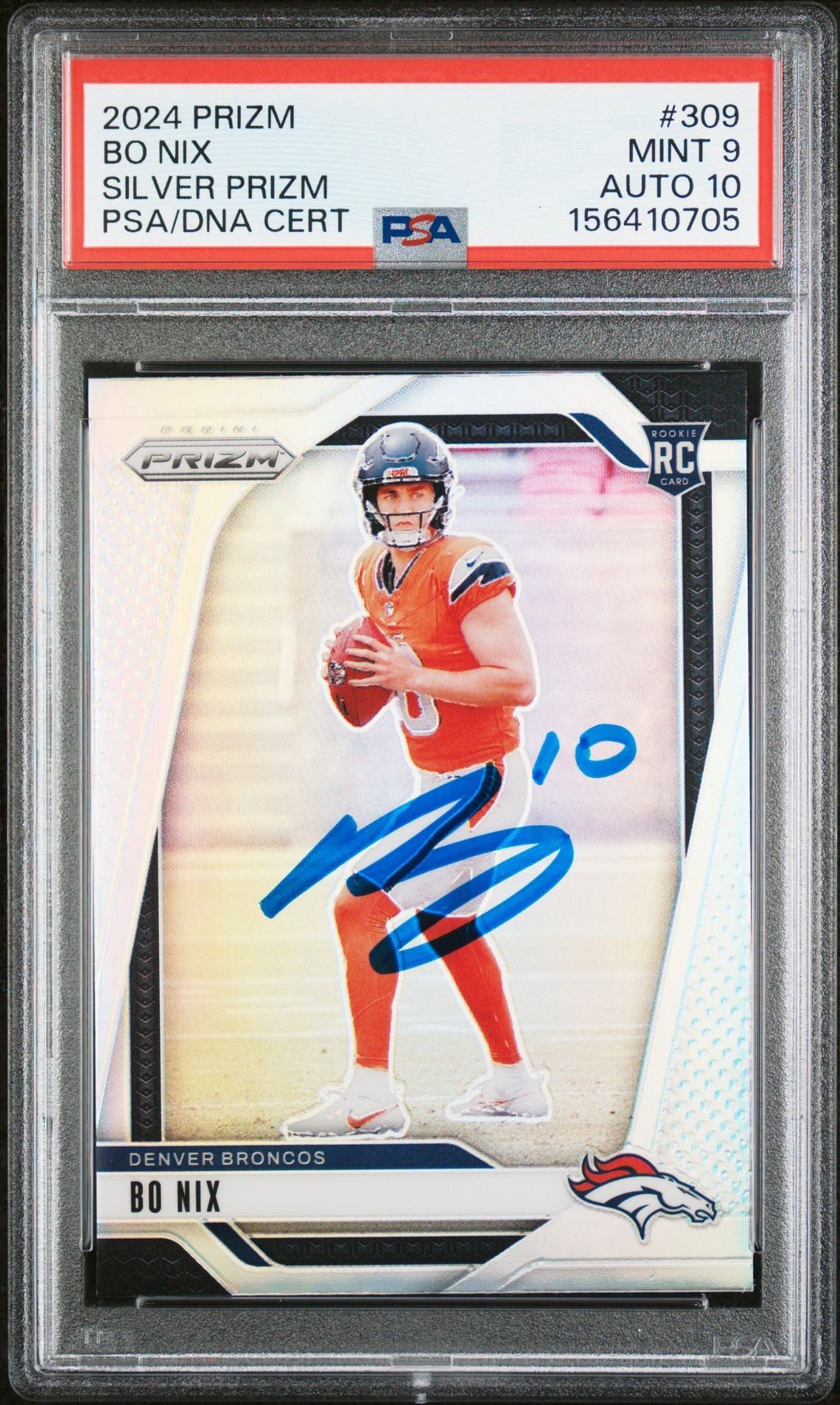 Bo Nix 2024 Panini Prizm Silver Denver Broncos Signed Football RC Rookie Card #309 Graded PSA 9 Auto 10 Cert #156410705