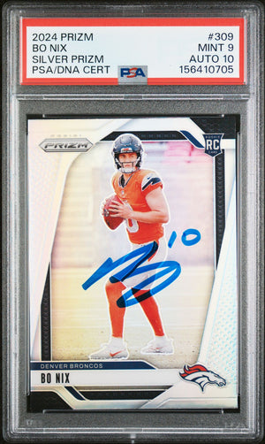 Bo Nix 2024 Panini Prizm Silver Denver Broncos Signed Football RC Rookie Card #309 Graded PSA 9 Auto 10 Cert #156410705