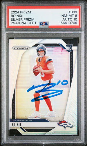 Bo Nix 2024 Panini Prizm Silver Denver Broncos Signed Football RC Rookie Card #309 Graded PSA 8 Auto 10 Cert #156410709
