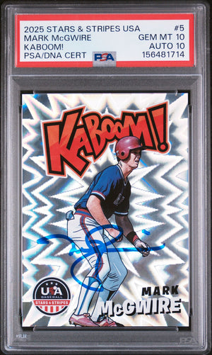 Mark McGwire 2025 Stars & Stripes USA Kaboom! Signed Baseball Card #5 Graded PSA 10 Auto 10 Cert #156481714