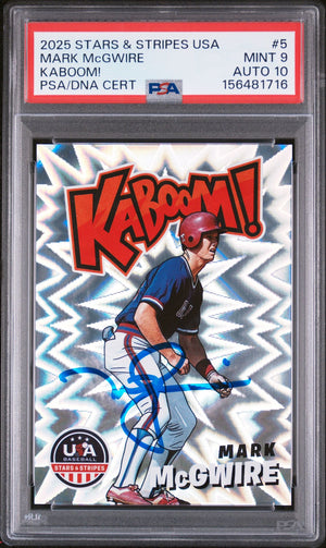 Mark McGwire 2025 Stars & Stripes USA Kaboom! Signed Baseball Card #5 Graded PSA 9 Auto 10 Cert #156481716