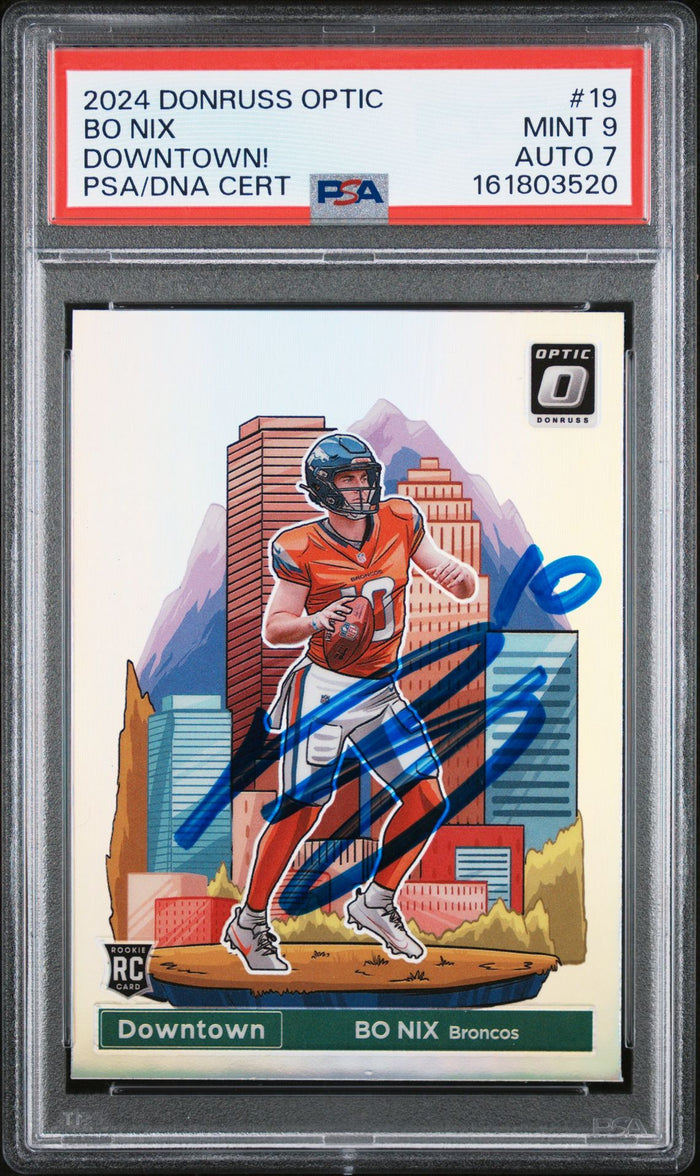 Bo Nix 2024 Donruss Optic Downtown RC Rookie Card #19 PSA 9 Auto 7