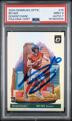 Bo Nix 2024 Donruss Optic Downtown RC Rookie Card #19 PSA 9 Auto 7