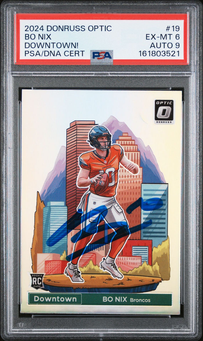 Bo Nix 2024 Donruss Optic Downtown RC Rookie Card #19 PSA 6 Auto 9