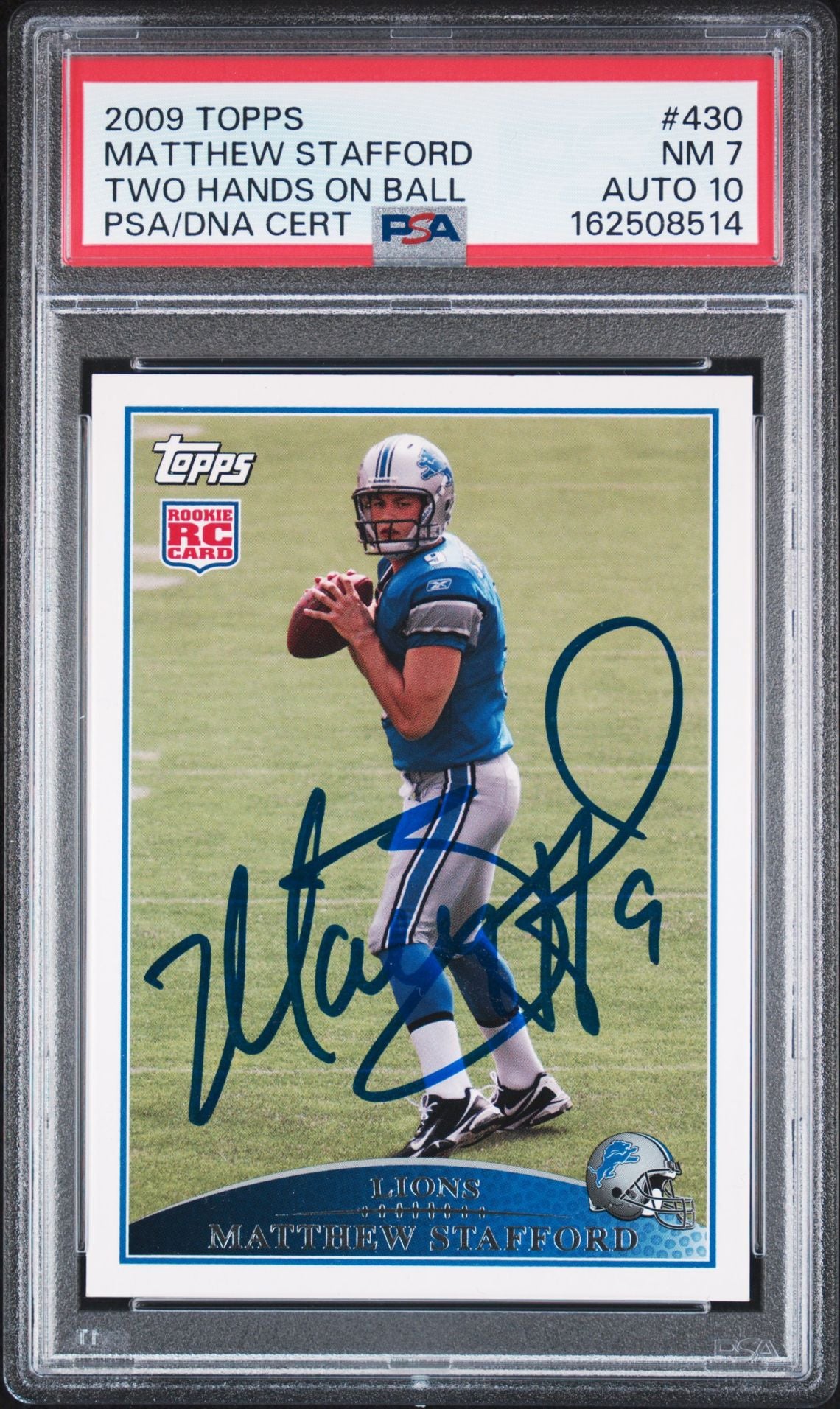 Matthew Stafford 2009 Topps Two Hands Ball Rookie Card #430 PSA 7 Auto 10