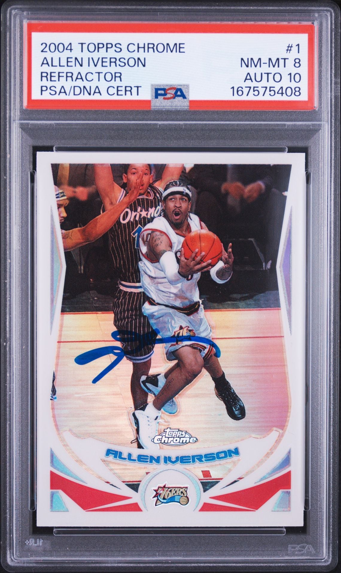 Allen Iverson 2004 Topps Chrome Card #1 Refractor PSA 8 Auto 10 167575408-Powers Sports Memorabilia